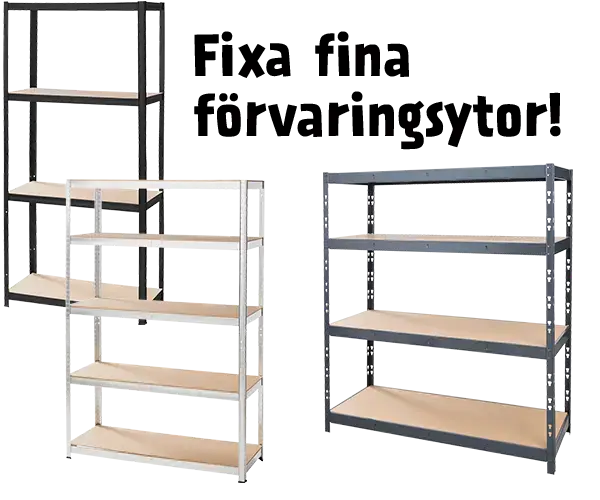 Fixa fina förvaringsytor