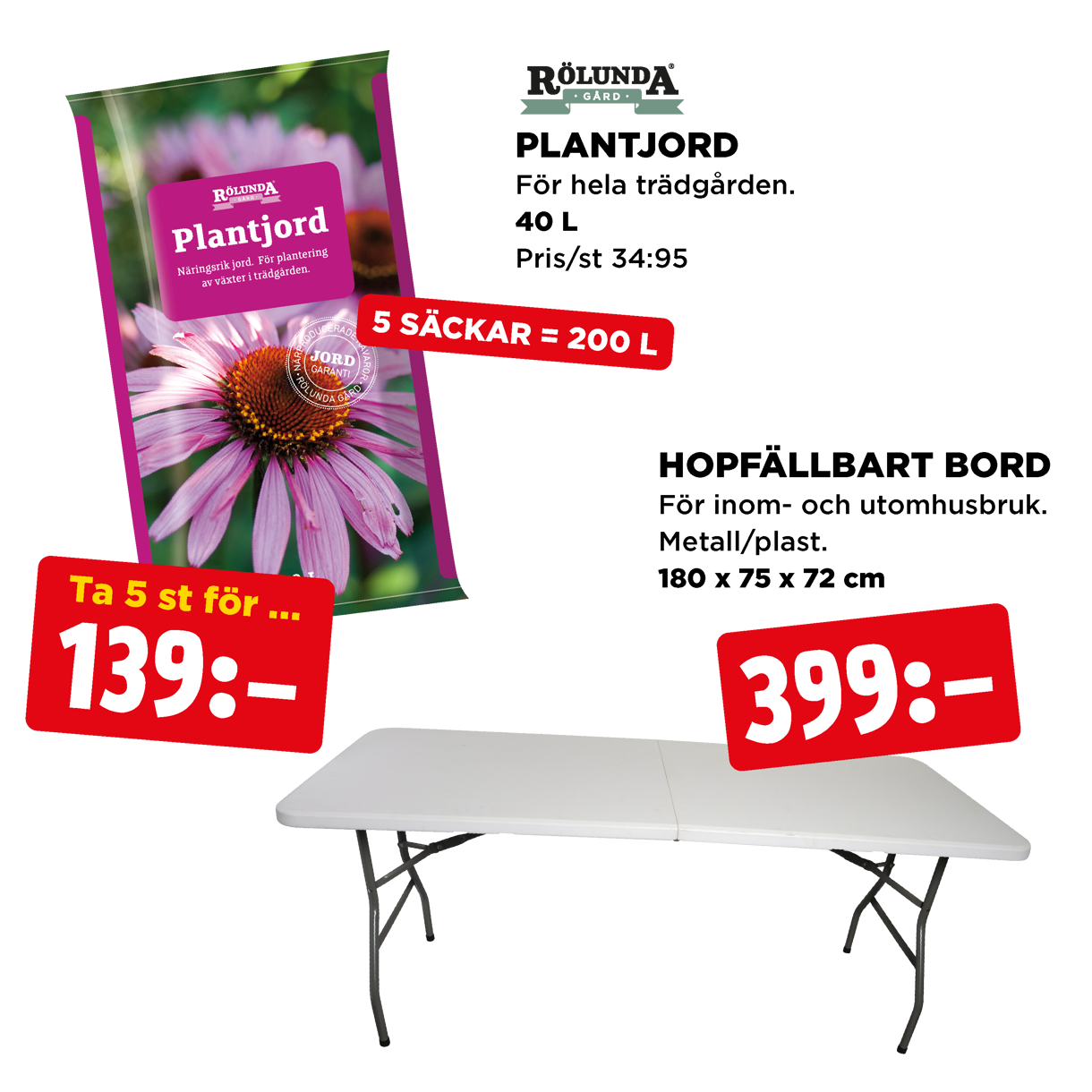 TV-kampanj - Plantjord och hopfällbart bord